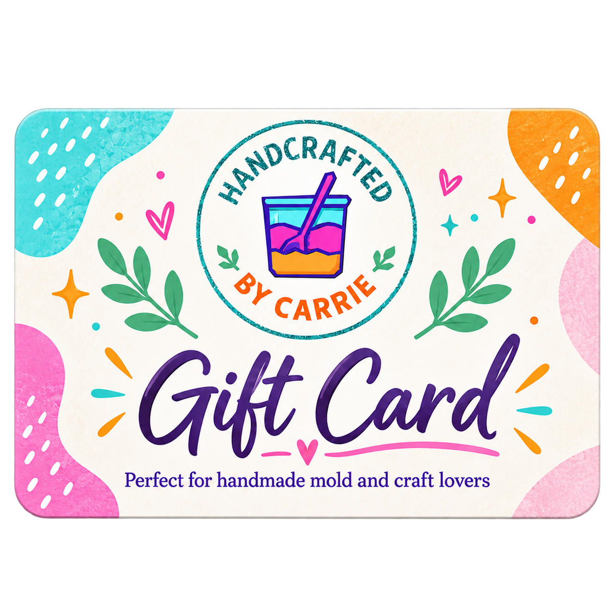 Handcrafted by Carrie Gift Card